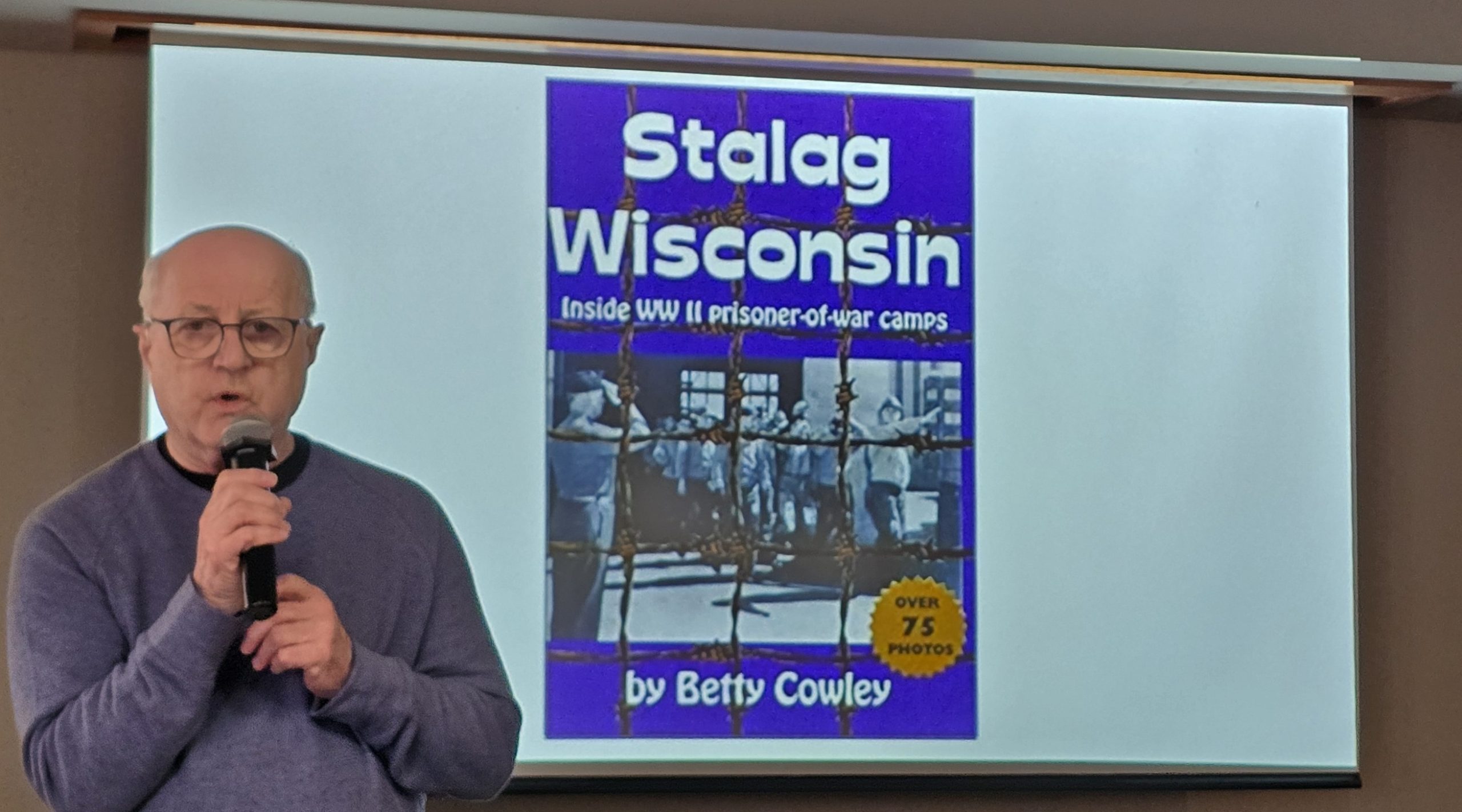 Bob Block, Wisconsin Prisoner of War Camps – General Meeting, February 26th, 2025